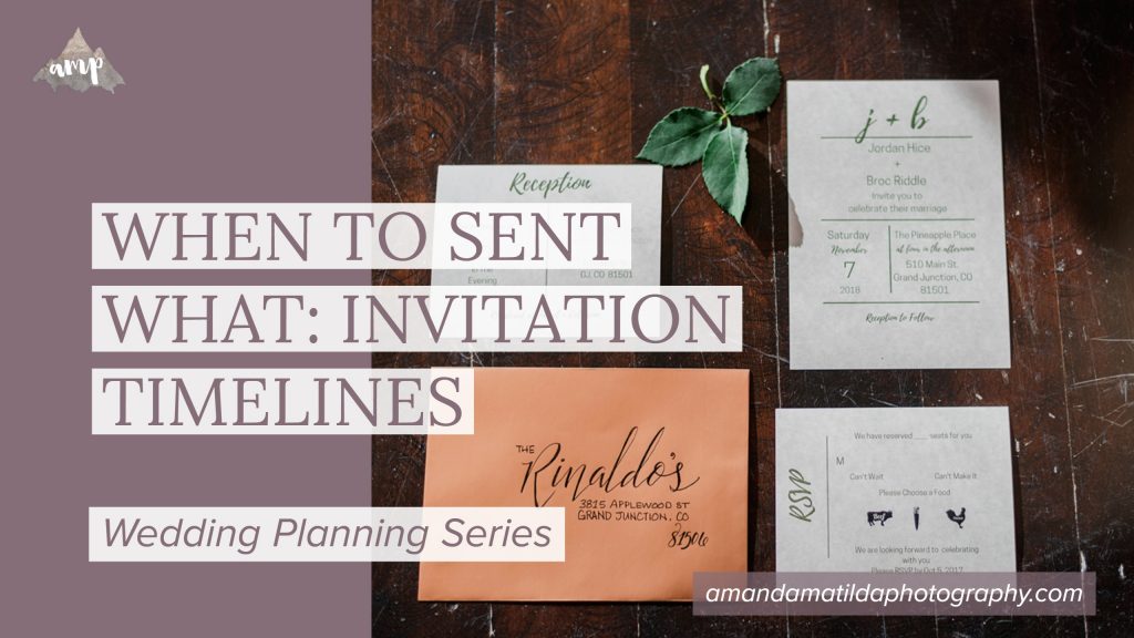 WHEN TO SENT WHAT: INVITATION TIMELINES