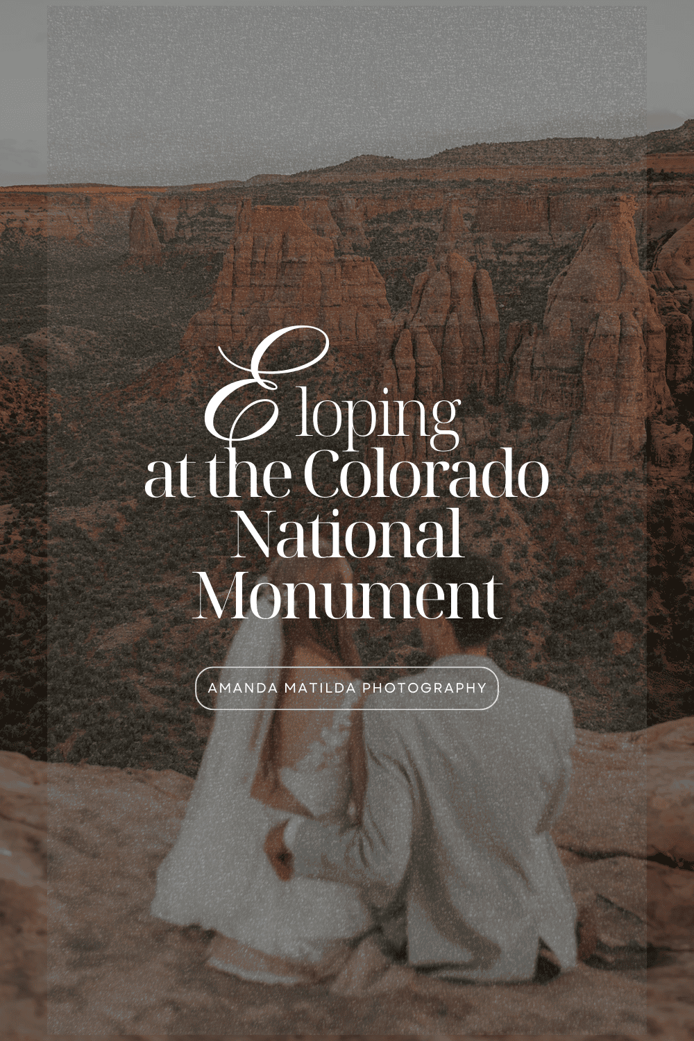 Getting Married at the Colorado National Monument