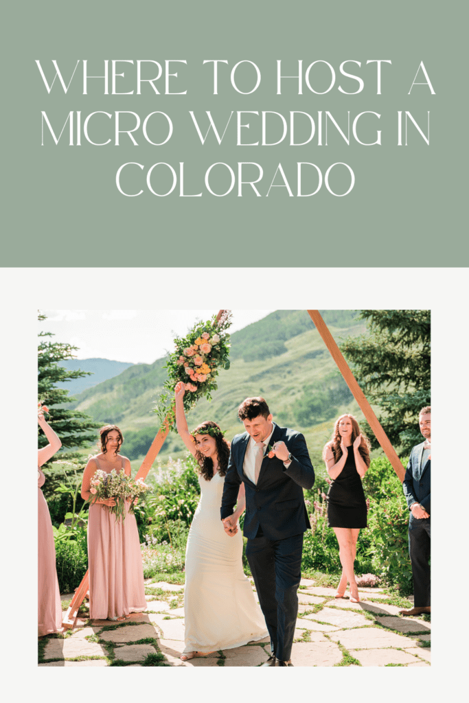 WHERE TO HOST A MICRO WEDDING IN COLORADO