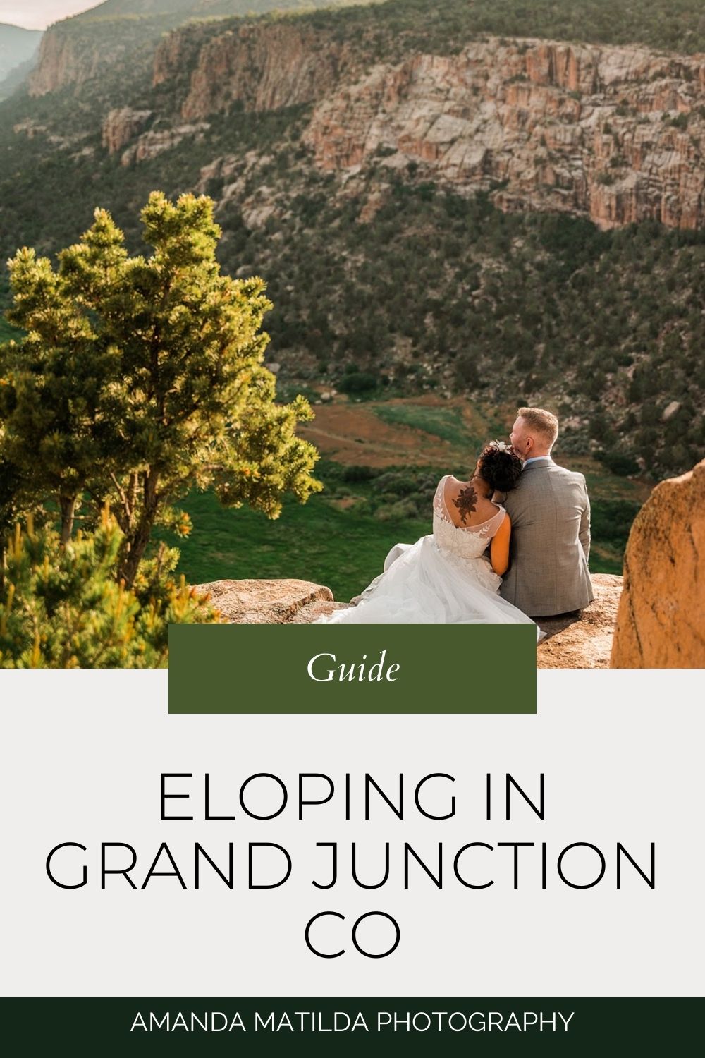 Complete Guide to Eloping in Grand Junction