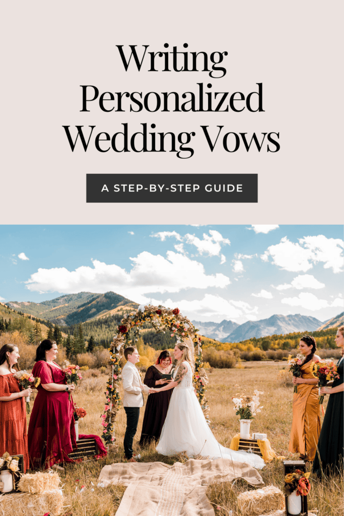 Writing Personalized Wedding Vows: A Step-by-Step Guide