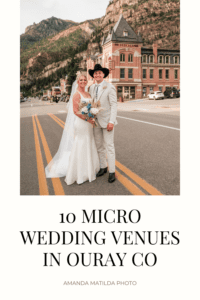10 micro wedding venues in Ouray